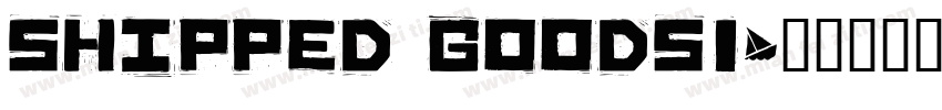 shipped goods1字体转换